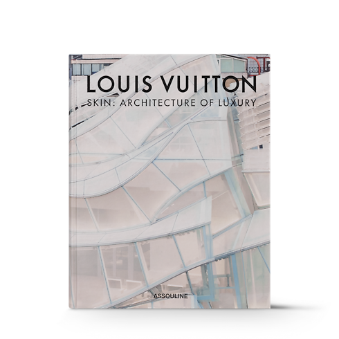Louis Vuitton Skin: Architecture of Luxury Seúl Baúles, Viaje y Hogar Libros Libros de tapa dura | LOUIS VUITTON (Zoom de producto)