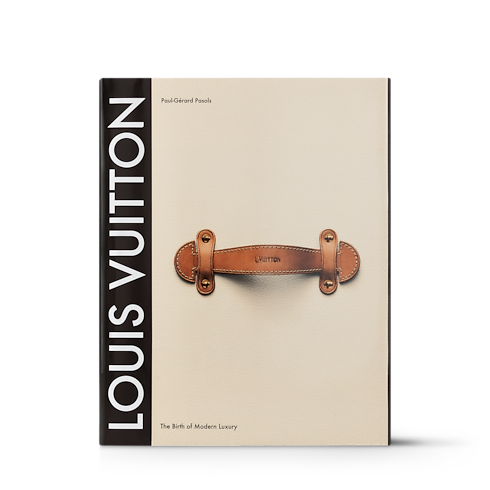 Louis Vuitton: The Birth of Modern Luxury Baúles, Viaje y Hogar Libros Libros de tapa dura | LOUIS VUITTON (Zoom de producto)